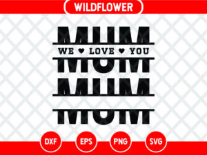 Split Mum SVG