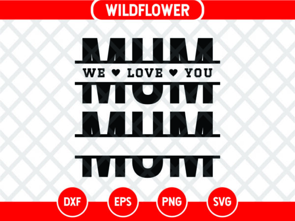 Split Mum SVG