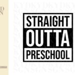 Straight Outta Preschool