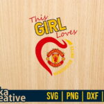 This Girl Loves Manchester United Women Shirt