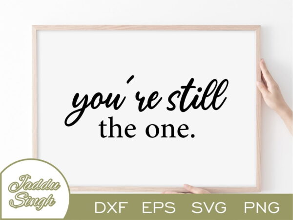 You're Still The One SVG