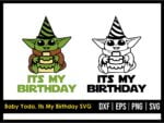 Baby Yoda, Its My Birthday SVG