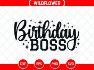 Birthday Boss SVG