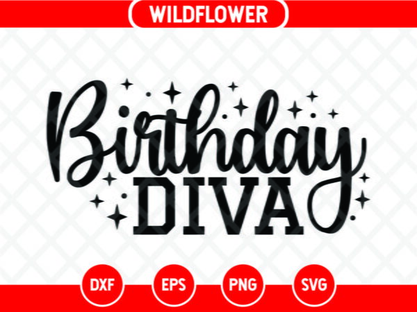 Birthday Diva SVG