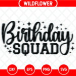 Birthday Squad SVG