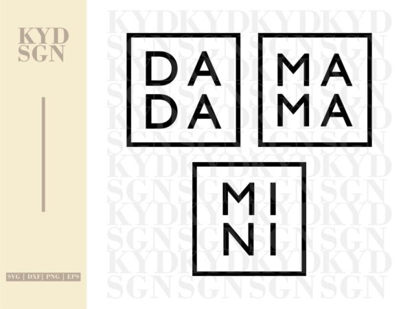 Family Shirt Design Cut Files Dada Mama Mini