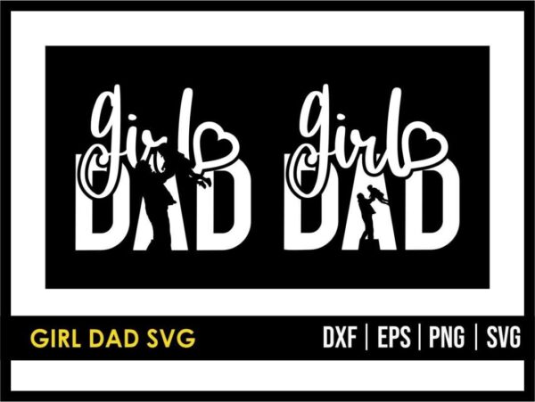 Girl Dad SVG