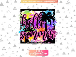 Hello Summer sublimation design PNG