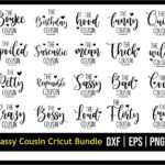 The Sassy Cousin SVG Cricut Quotes Cut Files Bundle