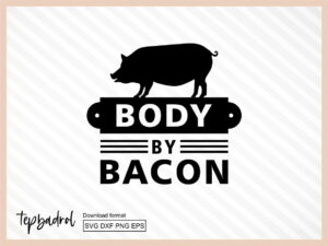 body by bacon