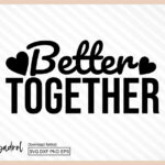 Better Together SVG