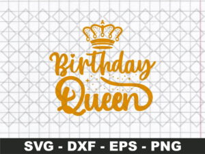 Birthday Queen Svg, Fabulous Birthday Svg, Birthday Svg