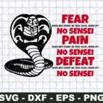 Fear does not exist in this dojo svg