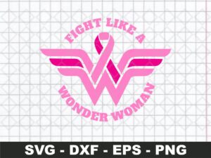 Fight like a wonder woman svg