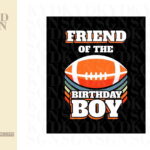 Friend Of The Birthday Boy American Football