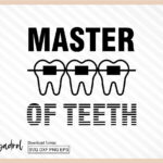 Funny Dental - Master of teeth svg