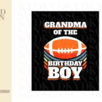 Grandma Of The Birthday Boy American Football svg