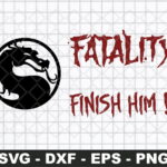 MK Fatality Finish Him Bundle SVG - Mortal Kombat Dragon