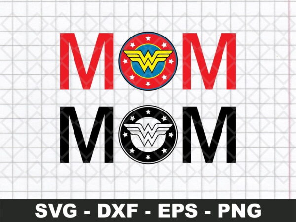 Mom Wonder Woman SVG