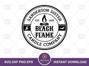 Sanderson Sister Black Flame Candle Company SVG Hocus Pocus Cut File