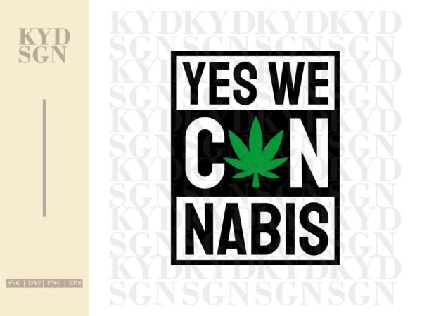 Yes We Cannabis