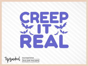 creep it real