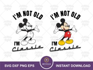 Disney Vintage Shirt I'M Not Old I'M Classic