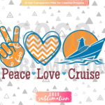 Peace love cruise PNG sublimation design