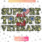 Support our troops and veterans PNG sublimation design