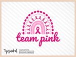 Breast Cancer svg team pink rainbow svg