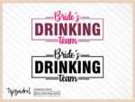 Bride\'s Drinking Team SVG