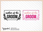 Mother of the Groom SVG