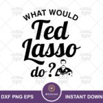 Ted Lasso Quote Keychain