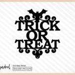 Trick or Treat Halloween Decor Door Hanging SVG Cut File