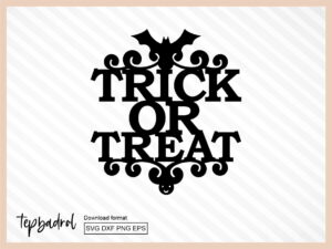 Trick or Treat Halloween Decor Door Hanging SVG Cut File