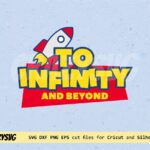 to Infinity and Beyond svg toy story