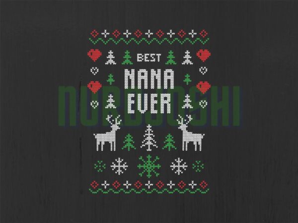 Best Nana Ever SVG Unique Design