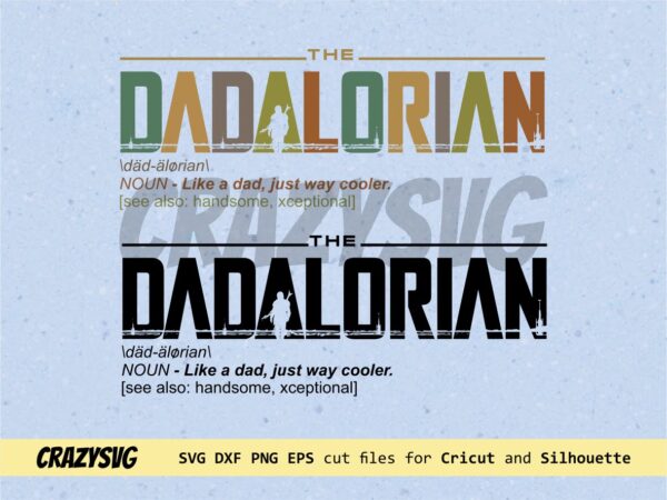 The Dadalorian Definition Like a Dad