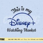 This is my Disney Plus Watching Blanket