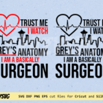 Trust Me I Watch Grey's Anatomy I Am A Basically Surgeon