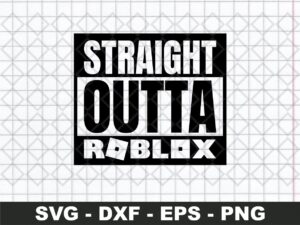 straight outta roblox svg