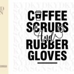 Coffee Scrubs And Rubber Gloves SVG