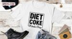 Diet Coke Kinda Day Peace Love Diet Coke SVG cut file