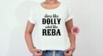 Diva Like Dolly Rebel Like Reba SVG