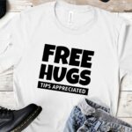 Free Hugs Tips Appreciated SVG Cut File