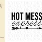 Hot Mess Express SVG