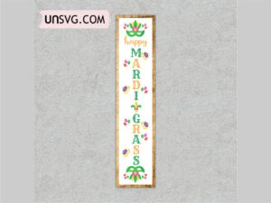 Mardi Gras Porch Sign Welcome Banner SVG