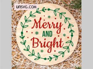 Merry and Bright Svg