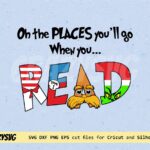 Oh the places you'll go..read SVG jpg