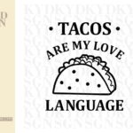 Tacos Are My Love Language SVG cut file